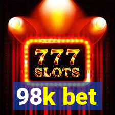 98k bet